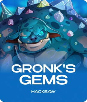 Gronk's Gems slot by Hacksaw Gaming