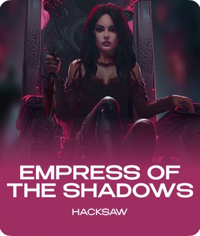 Empress of The Shadows slot by Hacksaw Gaming